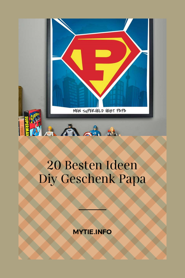 20 Besten Ideen Diy Geschenk Papa